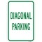 Signmission Diagonal Parking, Heavy-Gauge Aluminum Rust Proof Parking Sign, 12" x 18", A-1218-25262 A-1218-25262 - alternate 1
